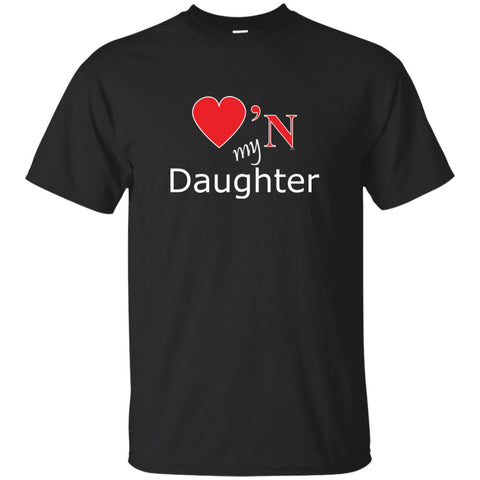 Luv'N my Daughter  T-Shirt